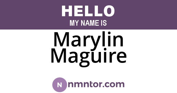 Marylin Maguire