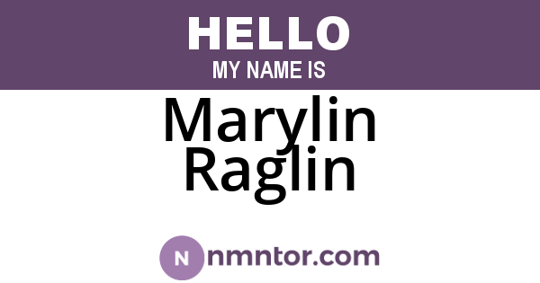Marylin Raglin