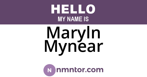 Maryln Mynear