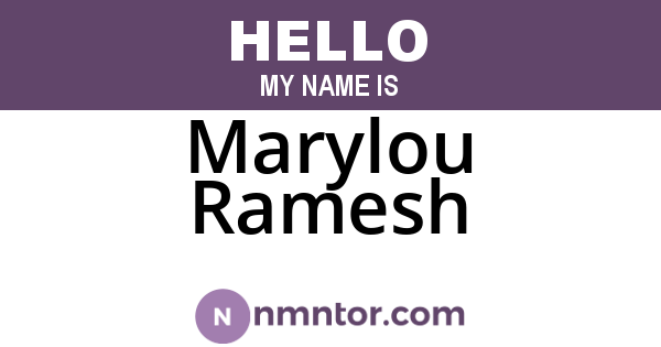 Marylou Ramesh