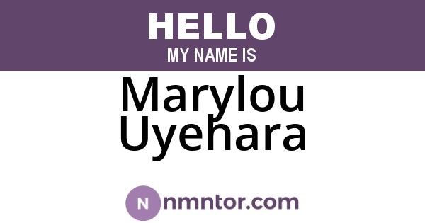 Marylou Uyehara