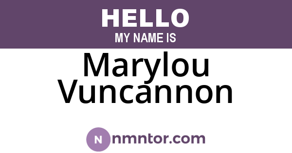 Marylou Vuncannon