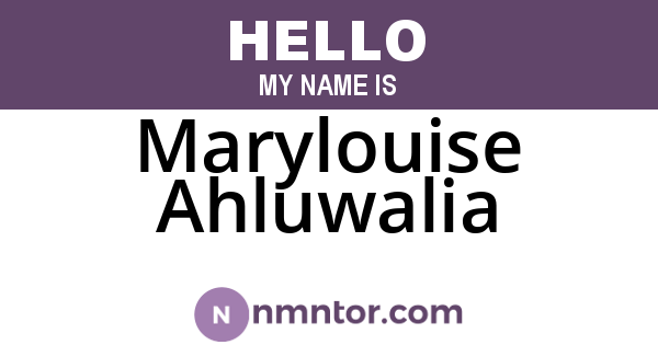 Marylouise Ahluwalia