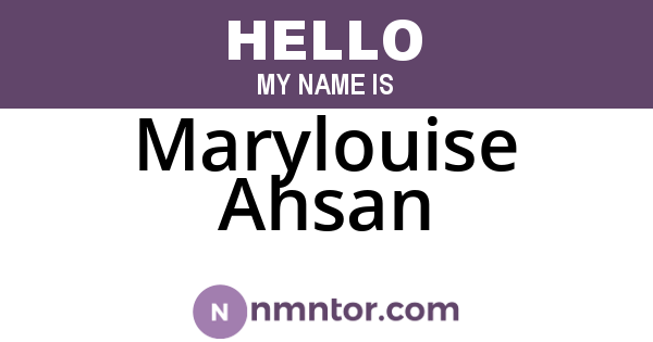 Marylouise Ahsan