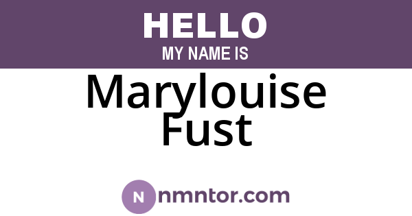 Marylouise Fust