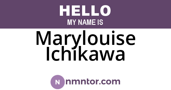 Marylouise Ichikawa