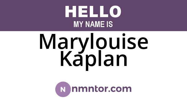 Marylouise Kaplan