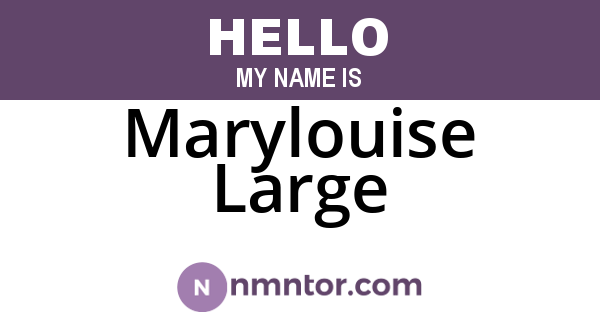 Marylouise Large