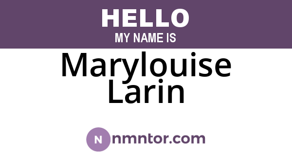 Marylouise Larin