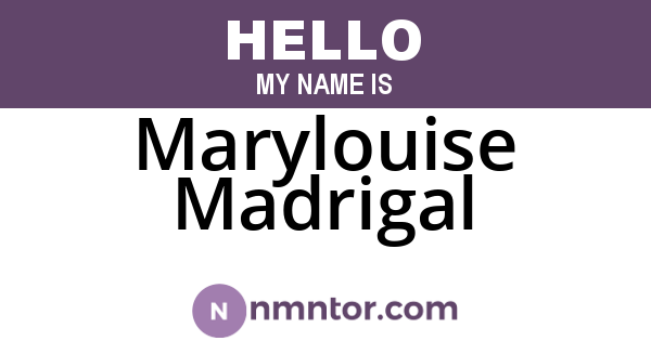 Marylouise Madrigal