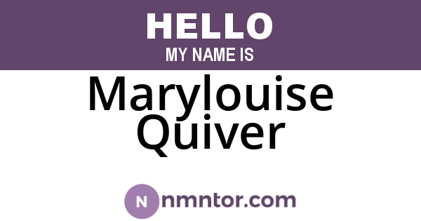 Marylouise Quiver