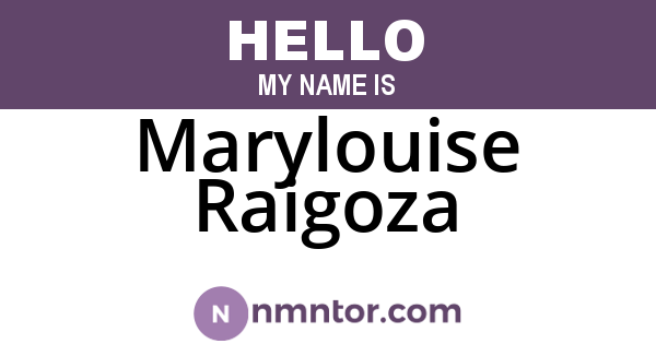 Marylouise Raigoza
