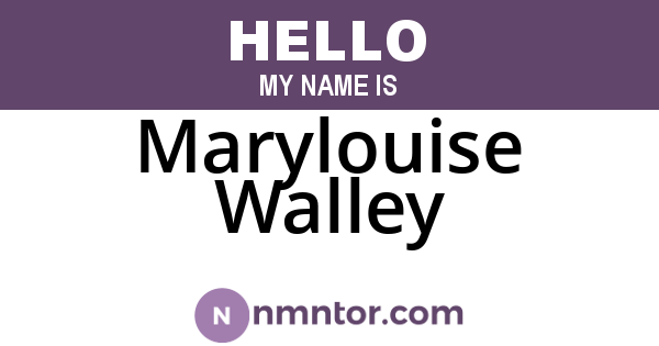 Marylouise Walley