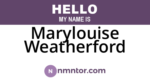 Marylouise Weatherford
