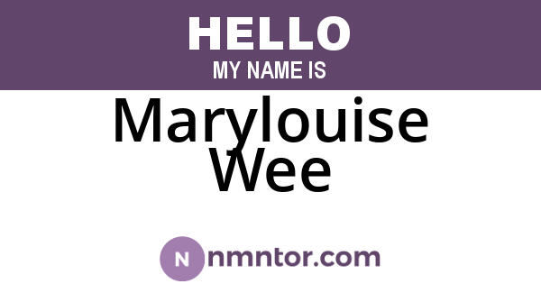 Marylouise Wee