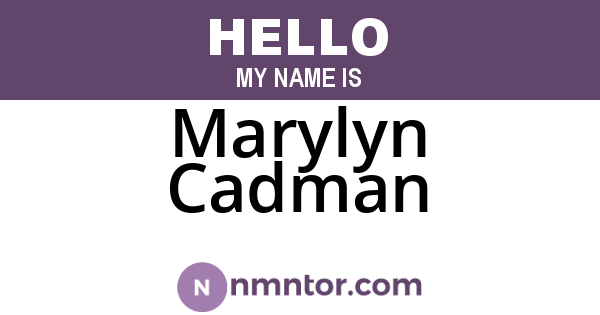 Marylyn Cadman