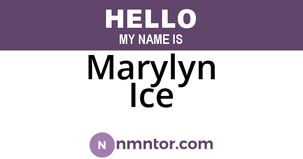 Marylyn Ice