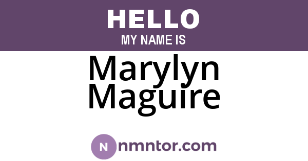 Marylyn Maguire