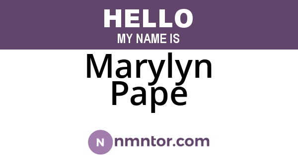 Marylyn Pape
