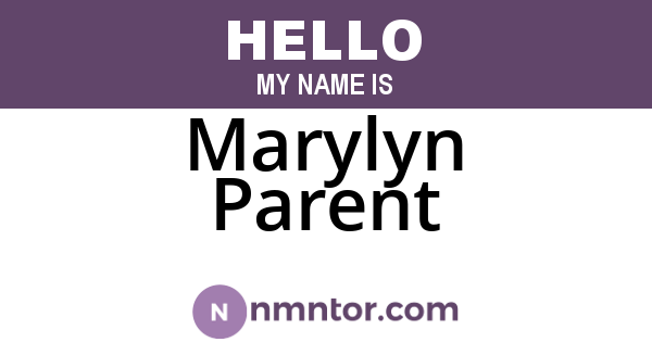 Marylyn Parent
