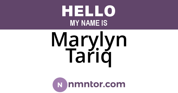 Marylyn Tariq