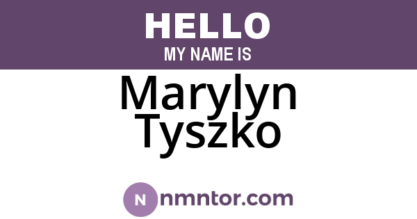 Marylyn Tyszko