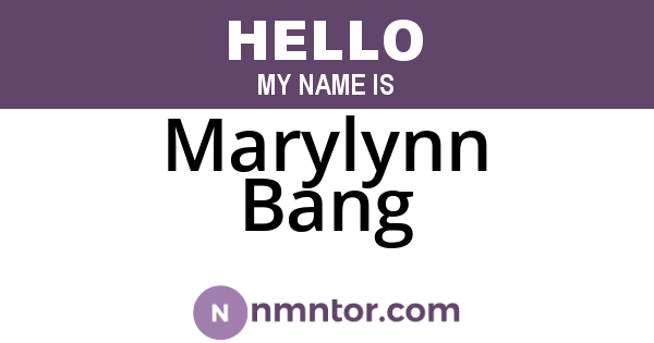 Marylynn Bang