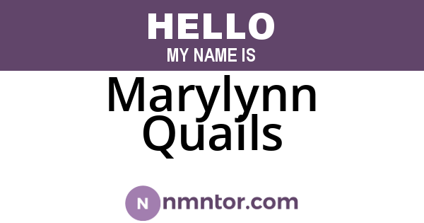 Marylynn Quails