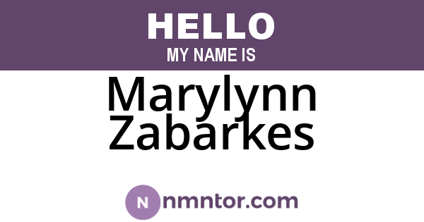 Marylynn Zabarkes