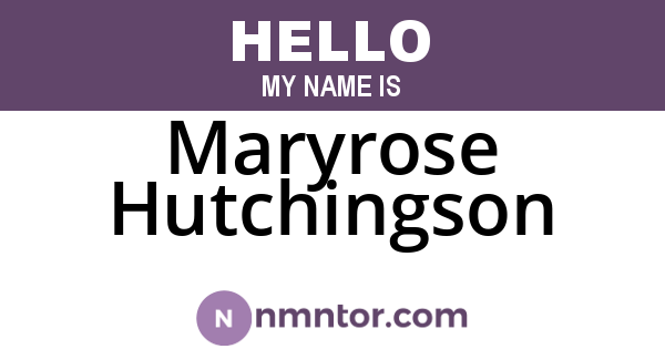 Maryrose Hutchingson