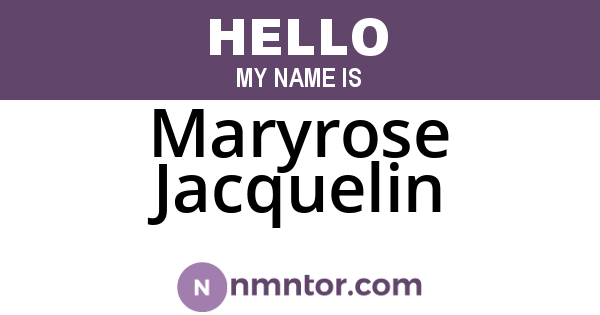 Maryrose Jacquelin