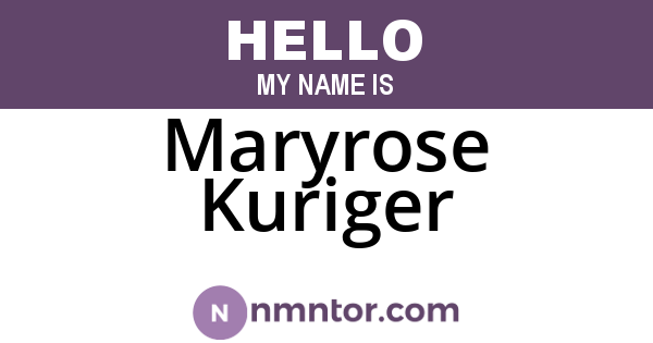 Maryrose Kuriger
