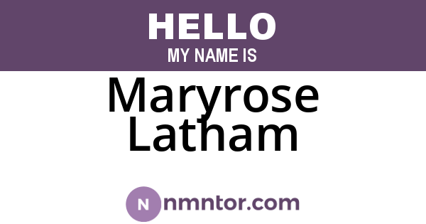 Maryrose Latham