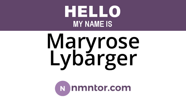 Maryrose Lybarger