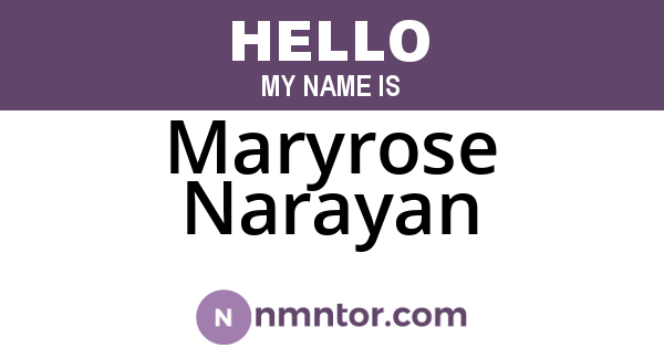 Maryrose Narayan