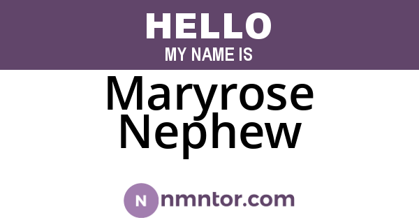 Maryrose Nephew