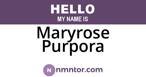 Maryrose Purpora