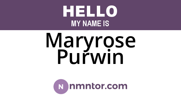 Maryrose Purwin