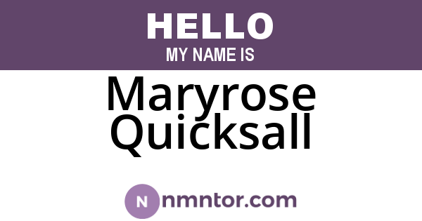 Maryrose Quicksall