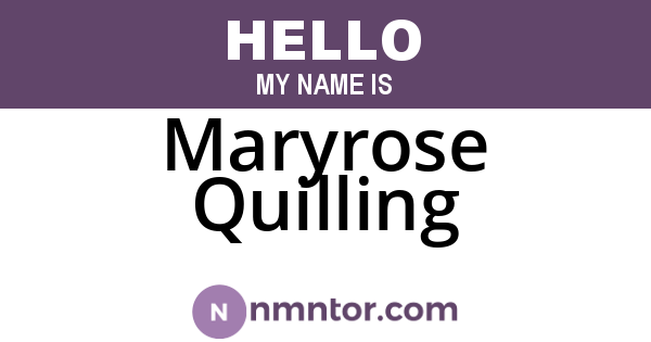 Maryrose Quilling