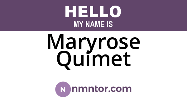 Maryrose Quimet