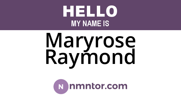 Maryrose Raymond