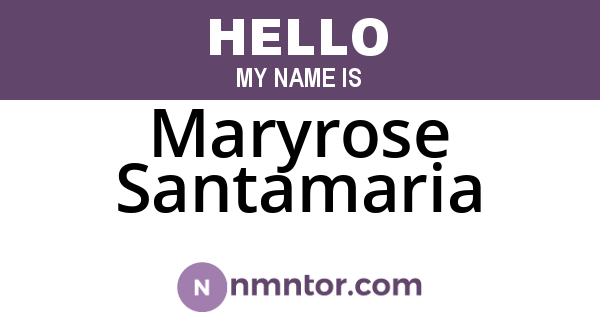 Maryrose Santamaria