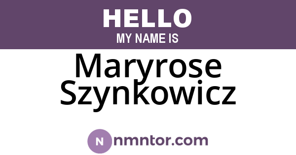 Maryrose Szynkowicz