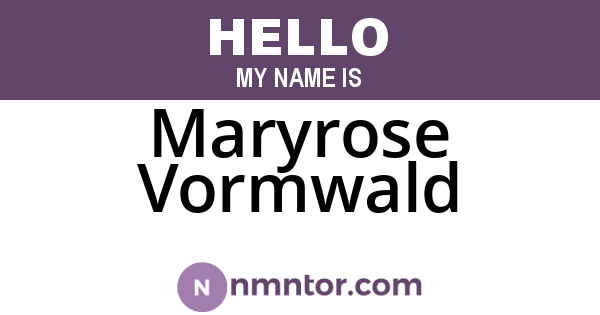 Maryrose Vormwald