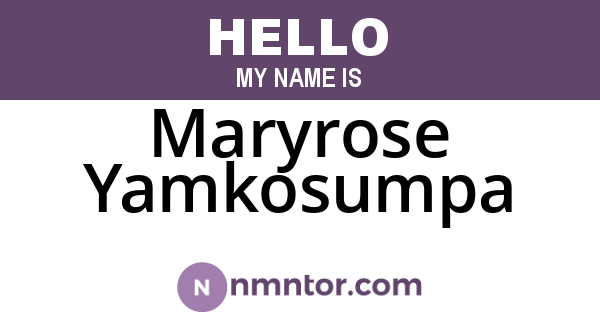 Maryrose Yamkosumpa