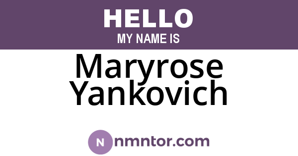 Maryrose Yankovich