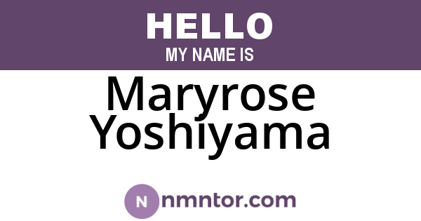 Maryrose Yoshiyama
