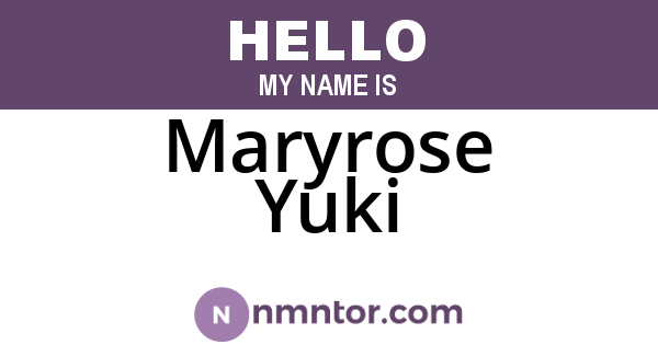 Maryrose Yuki