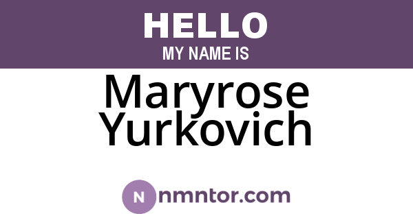 Maryrose Yurkovich